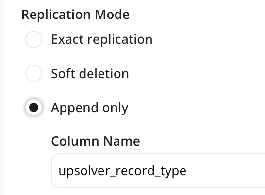 Append Only or Soft Deletion replication mode